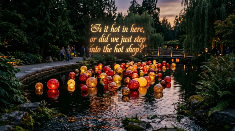 Chihuly Pickup Lines
